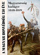 CSIKNY : Magyarorszg hadgye 1848–1849