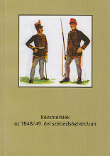 Kzsmrkiak az 1848/49. vi szabadsgharcban