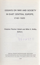 Essays on war and society in East Central Europe, 1740–1920
