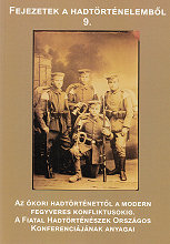 Az �kori hadt�rt�nett�l a modern fegyveres konfliktusokig