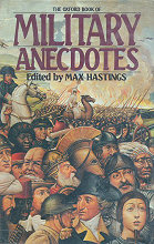 The Oxford book of military anecdotes