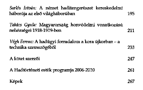 Vlogats a Hadtrtneti estk 2006 s 2010 kztt elhangzott eladsaibl