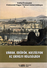 Vrak, erdk, kastlyok az erdlyi rgisgben