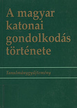 A magyar katonai gondolkods trtnete