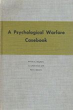 A psychological warfare casebook