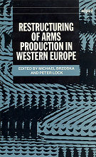 Restructuring of arms production in Western Europe