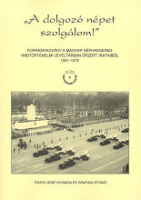 „A dolgoz npet szolglom!”