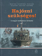 Hajzni szksges! : a magyar hadihajzs trtnete