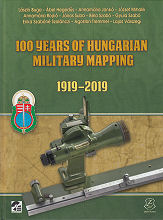 100 years of Hungarian military mapping, 1919–2019