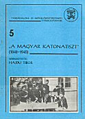A magyar katonatiszt : 1848–1945 
