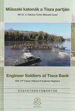 Mszaki katonk a Tisza partjn