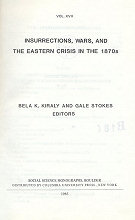 Insurrections, wars, and the Eastern crisis in the 1870s