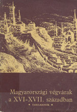 Magyarorszgi vgvrak a XVI–XVII. szzadban