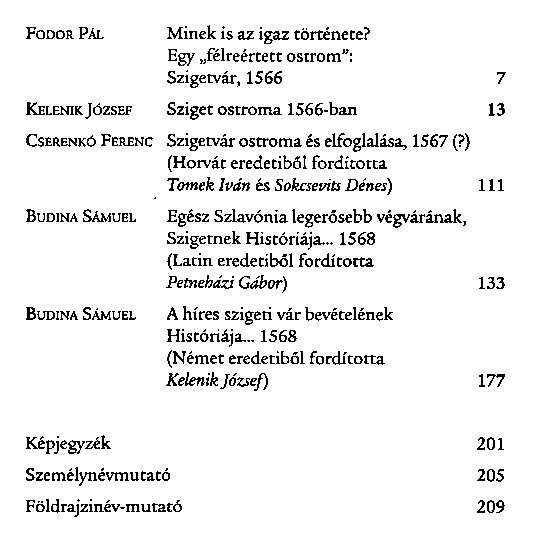 Szigetvr 1566. vi ostromnak igaz trtnete