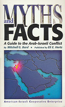 Myths and facts : a guide to the Arab-Israeli conflict