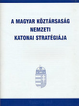 A Magyar Kztrsasg nemzeti katonai stratgija