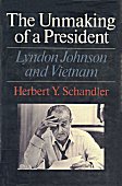 Schandler : The unmaking of a president