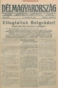 Sajtjelents Belgrd elfoglalsrl (Dlmagyarorszg, 1914. december 3.)