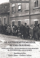 Az antiszemitizmustl az emlkezsig