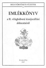 Emlkknyv a II. vilghbor kisjszllsi ldozatairl