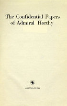 The confidential papers of Admiral Horthy