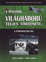 A msodik vilghbor teljes trtnete