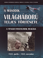 A msodik vilghbor teljes trtnete