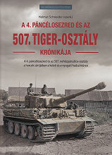 A 4. pnclosezred s az 507. Tiger-osztly krnikja