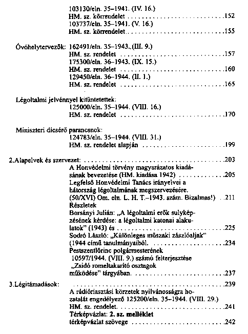 A II. vilghbor magyar lgoltalmnak iratanyaga a Polgri Vdelmi Archvumban