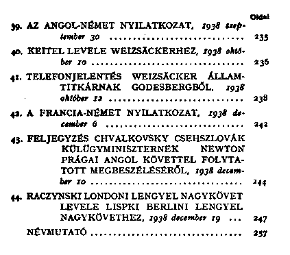 Okmnyok s adatok a msodik vilghbor elzmnyeirl