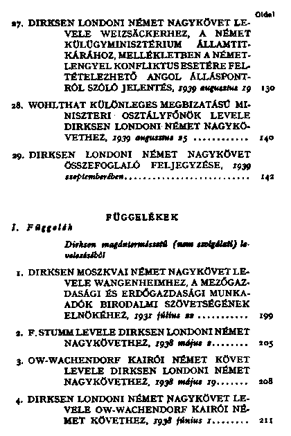 Okmnyok s adatok a msodik vilghbor elzmnyeirl
