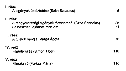 Tnyek, adatok a cignyok hbors ldztetsnek (1939–1945) tanintzeti feldolgozshoz