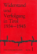 Widerstand und Verfolgung in Tirol